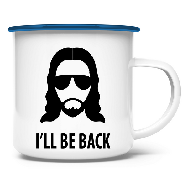 Emaille Tasse jesus i will be back