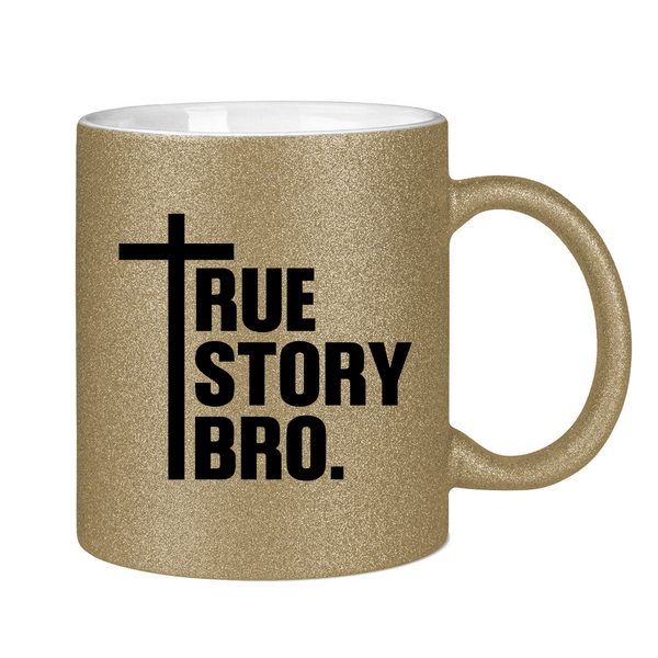 Glitzertasse true store bro