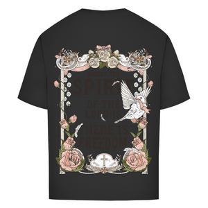 Oversize T-Shirt where the spirit of the lord