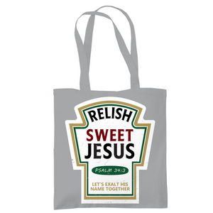 Tragetasche relish sweet jesus psalm 34:3