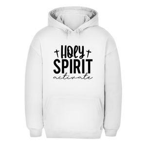 Unisex Oversize Hoodie holy spirit activate