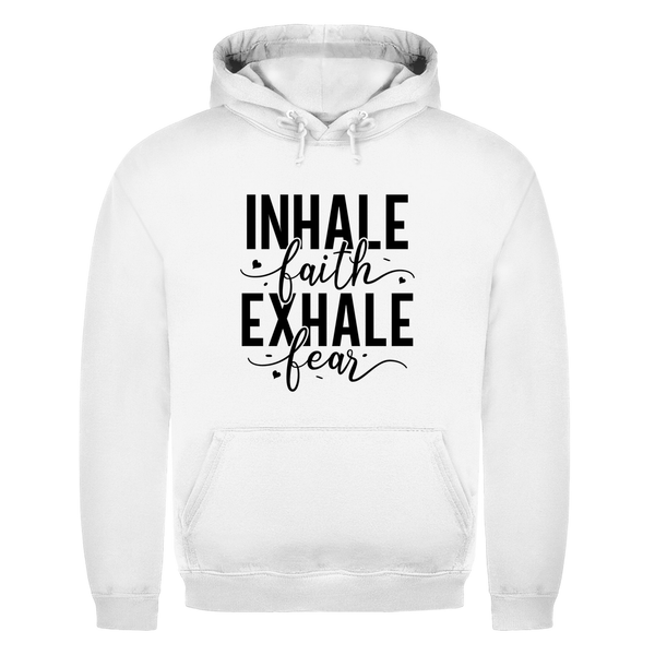 Herren Hoodie inhale faith exhale fear