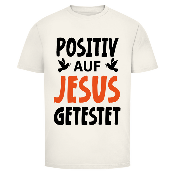 Herren T-Shirt positiv auf jesus getestet