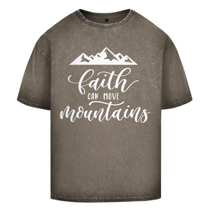Oversize Washed T-Shirt faith can move mountains