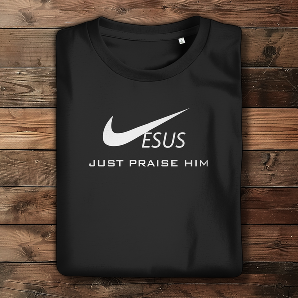 Damen Bio T-Shirt jesus just praise him