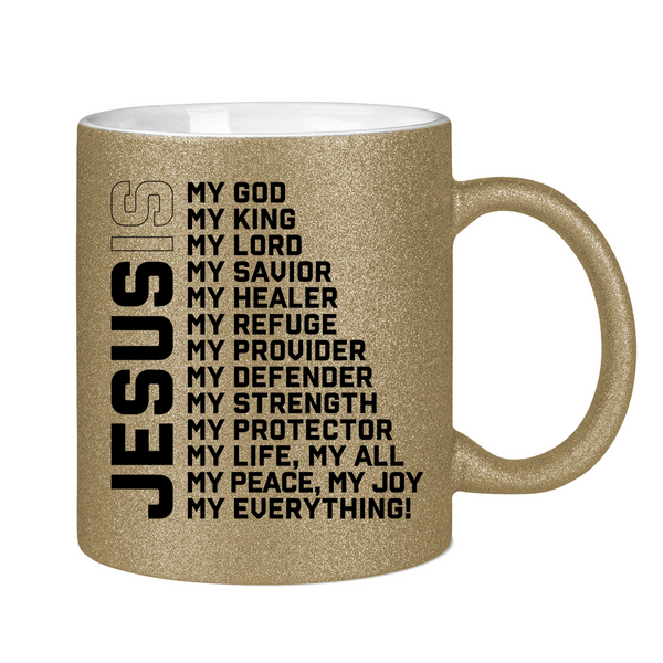 Glitzertasse jesus is my god