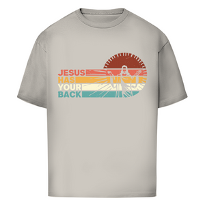 Oversize T-Shirt jesus has your back
