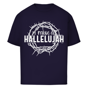 Oversize T-Shirt i raise a hallelujah dornenkrone