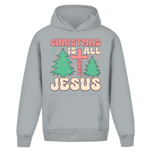 Oversize Hoodie Ohne Kordel christmas is all about jesus