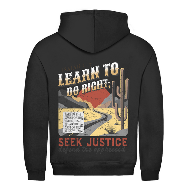 Herren Hoodie learn to do right isaiah 1:17