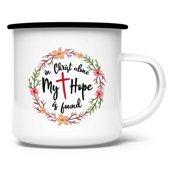 Emaille Tasse in christ alone my hope is found