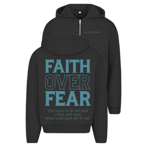 Oversize Zipper Hoodie faith over fear psalm 118:6