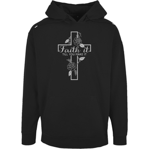 Unisex Oversize Hoodie faith it till you make it