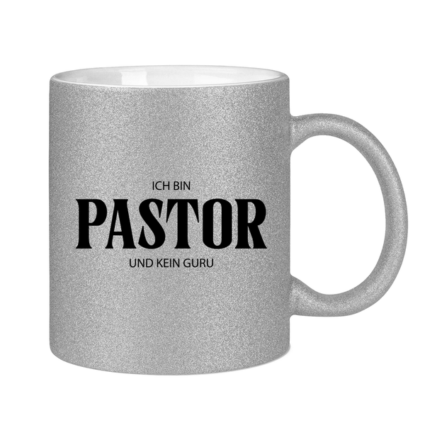 Glitzertasse ja, ich bin pastor