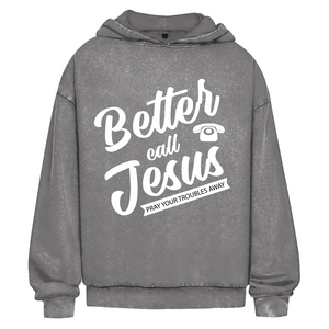 Oversize Washed Hoodie better call jesus