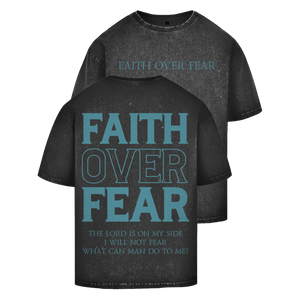 Oversize Washed T-Shirt faith over fear psalm 118:6