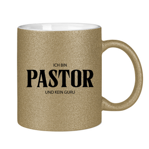 Glitzertasse ja, ich bin pastor