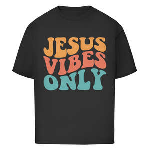 Oversize T-Shirt jesus vibes only