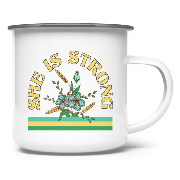 Emaille Tasse she is strong