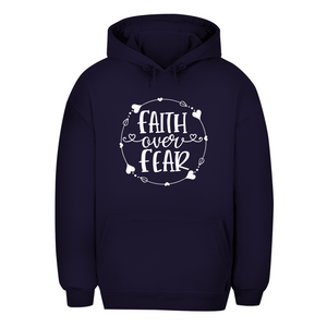 Unisex Oversize Hoodie faith over fear