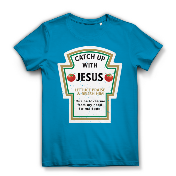 Damen Bio T-Shirt catch up with jesus