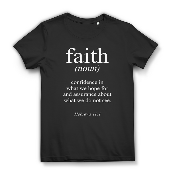 Damen Bio T-Shirt faith hebrews 11:1