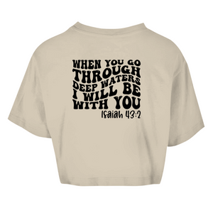 Damen Oversize Crop Top then you god through deep waters