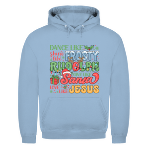 Herren Hoodie dance like frosty love like jesus