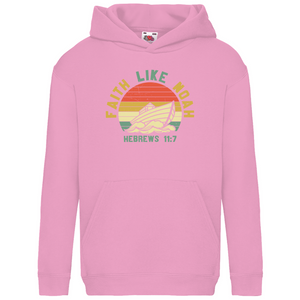 Kinder Hoodie faith like noah habrews 11:7