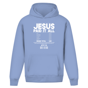 Oversize Hoodie Ohne Kordel jesus paid it all acts 4:12