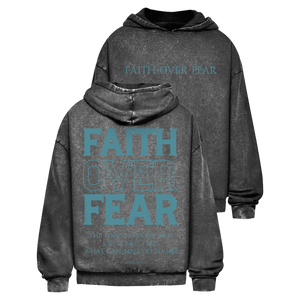 Oversize Washed Hoodie faith over fear psalm 118:6