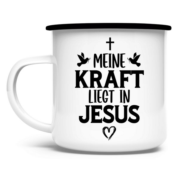 Emaille Tasse meine kraft liegt in jesus