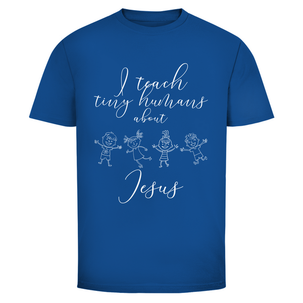 Herren T-Shirt i teach tiny humans about jesus