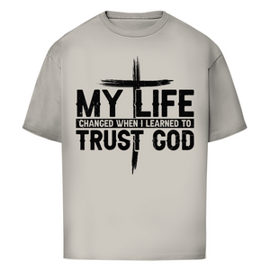 Oversize T-Shirt when i learned to trust god