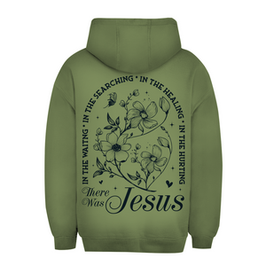 Unisex Oversize Hoodie there was jesus