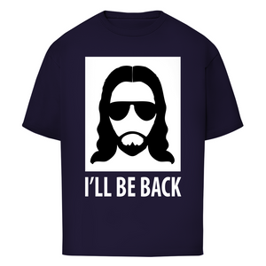 Oversize T-Shirt i will be back