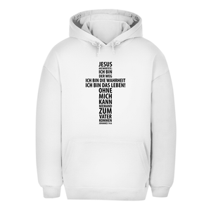 Unisex Oversize Hoodie jesus: ich bin das leben johannes 14:6