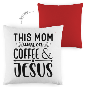 Kopfkissen zweifarbig this mom runs on coffee & jesus
