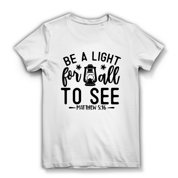 Damen Bio T-Shirt be a light for all to see matthew 5:16