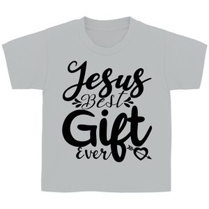 Kinder T-Shirt jesus best gift ever