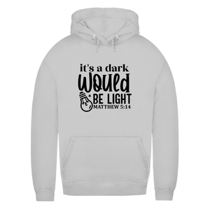 Damen Hoodie would be light matthew 5:14