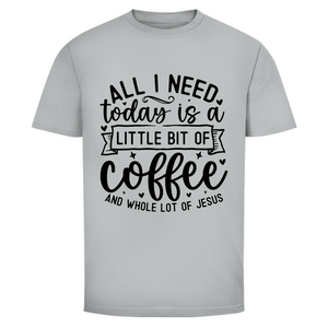 Herren T-Shirt little bit of coffee and whole lot of jesus