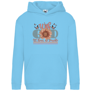 Kinder Hoodie with god all things are possible
