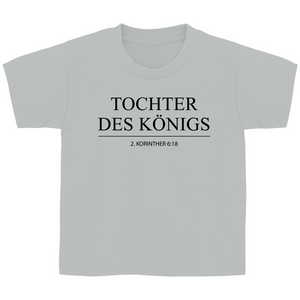 Kinder T-Shirt tochter des königs 2.korinther 6:18