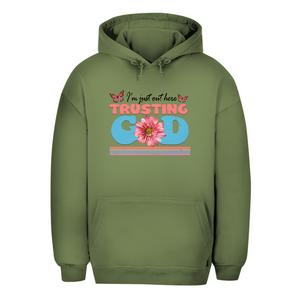 Unisex Oversize Hoodie i am just out here trusting god
