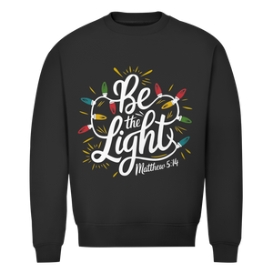 Herren Premium Bio Sweatshirt be the light matthew 5:14