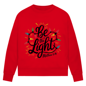 Damen Premium Bio Sweatshirt be the light matthew 5:14