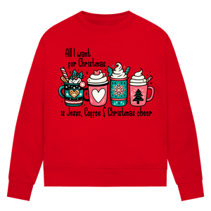 Damen Premium Bio Sweatshirt all i want for christmas is jesus coffee