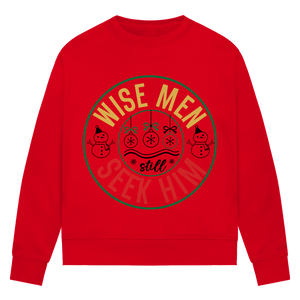 Damen Premium Bio Sweatshirt wise men seek him