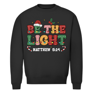 Herren Premium Bio Sweatshirt be the light matthew 5:14